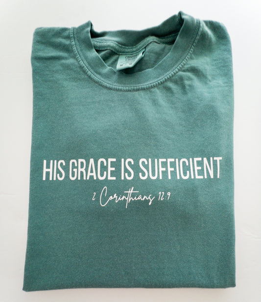 His Grace is Sufficient Tee