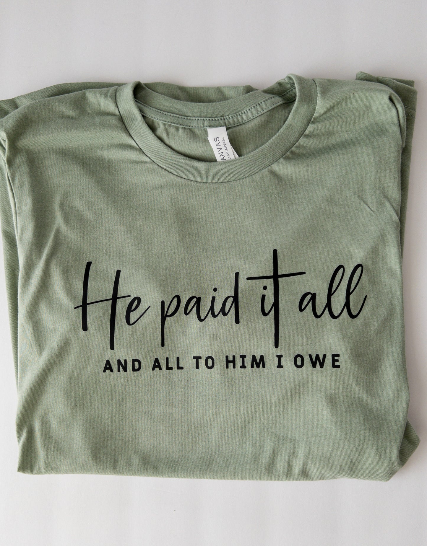 He paid it All Tee